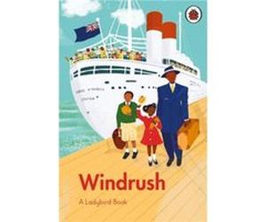 A Ladybird Book Windrush - Emma Dyer - Penguin Random House Childrens UK - Livre en Anglais - Hardback Emma DyerEmma Dyer (Auteur)