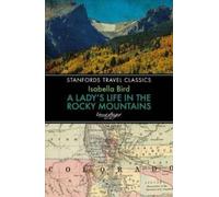 A Lady's Life In The Rocky Mountains