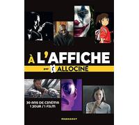 A l'affiche par Allociné – 30 ans de cinéma : 1 jour / 1 film – Marabout
