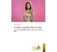 À l'aide, ce péché chéri me tue: Je vais m'en débarrasser mais je n'arrive pas