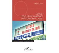 A L'aide ! - Les Cultures Urbaines Sont Dans Ma Classe ! | Occasion