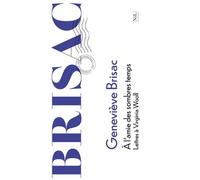 A L'amie Des Sombres Temps - Lettres À Virginia Woolf Pour Lui Donner De Nos Nouvelles Et Prendre Des Siennes