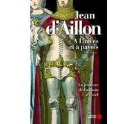 A Lances Et À Pavois - La Jeunesse De Guilhem D'ussel