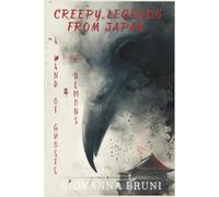 A Land of Ghosts and Demons: Creepy Legends from Japan