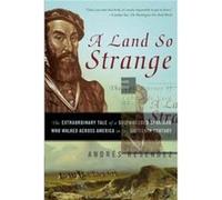 A Land So Strange by Andre Resendez Paperback Book Andre Resendez (Auteur)