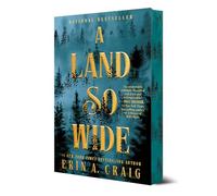 A Land So Wide: A Novel