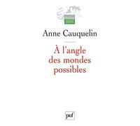 A L'angle Des Mondes Possibles