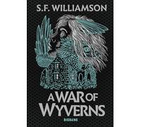 S.F. Williamson – A Language of Dragons – Tome 2 : A War of Wyverns – Broché