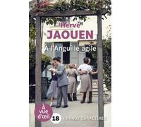 A l'anguille agile Grands caractères, édition accessible pour les malvoyants - Hervé Jaouen - A Vue D'oeil - broché - Roman