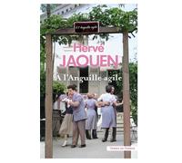 À l'Anguille agile - Hervé Jaouen - Presses De La Cite - broché - Roman