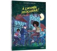 À l'année prochaine - Tome 2 La sorcière oubliée - Benoît Philippon - Auzou Philippe Eds - cartonné - Bande dessinée jeunesse
