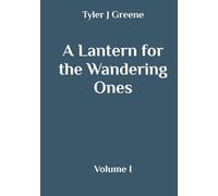 A Lantern for the Wandering Ones: The Story of the Two Fitzgeralds