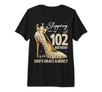 À l'approche de Mon 102e Anniversaire avec la grâce et la miséricorde de Dieu T-Shirt Haut de Gamme