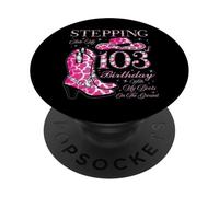 À l'approche de Mon 103e Anniversaire avec Mes Bottes au Sol PopSockets PopGrip Adhésif