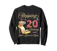 À l'approche de Mon 20e Anniversaire avec la grâce et la miséricorde de Dieu Sweatshirt