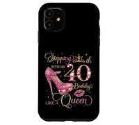 À l'approche de Mon 40e Anniversaire comme Une Reine, Une Femme de 40 Ans Coque pour iPhone 11
