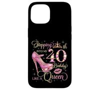 À l'approche de Mon 40e Anniversaire comme Une Reine, Une Femme de 40 Ans Coque pour iPhone 15
