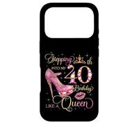 À l'approche de Mon 40e Anniversaire comme Une Reine, Une Femme de 40 Ans Coque pour iPhone 17 Pro