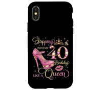 À l'approche de Mon 40e Anniversaire comme Une Reine, Une Femme de 40 Ans Coque pour iPhone X/XS