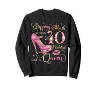 À l'approche de Mon 40e Anniversaire comme Une Reine, Une Femme de 40 Ans Sweatshirt