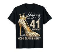 À l'approche de Mon 41e Anniversaire avec la grâce et la miséricorde de Dieu T-Shirt