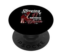 À l'approche de mon 41e anniversaire comme une reine à talons hauts PopSockets PopGrip Adhésif