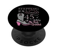 À l'approche de Mon 45e Anniversaire avec Mes Bottes au Sol PopSockets PopGrip Adhésif