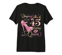 À l'approche de Mon 45e Anniversaire comme Une Reine, Une Femme de 45 Ans T-Shirt Haut de Gamme