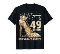 À l'approche de mon 49e anniversaire avec la grâce et la miséricorde de Dieu T-Shirt