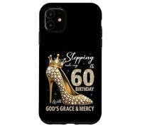 À l'approche de Mon 60e Anniversaire avec la grâce et la miséricorde de Dieu Coque pour iPhone 11