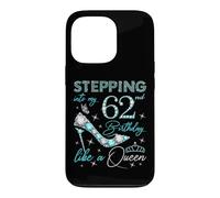 À l'approche de Mon 62e Anniversaire comme Une Reine de 62 Ans Coque pour iPhone 13 Pro