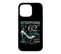 À l'approche de Mon 62e Anniversaire comme Une Reine de 62 Ans Coque pour iPhone 14 Pro Max