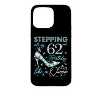 À l'approche de Mon 62e Anniversaire comme Une Reine de 62 Ans Coque pour iPhone 15 Pro Max