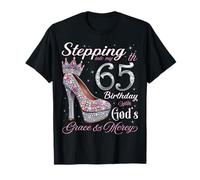À l'approche de Mon 65e Anniversaire avec la grâce et la miséricorde de Dieu T-Shirt