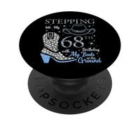 À l'approche de Mon 68e Anniversaire avec Mes Bottes au Sol PopSockets PopGrip Adhésif