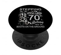 À l'approche de Mon 70e Anniversaire avec Mes Bottes au Sol PopSockets PopGrip Adhésif