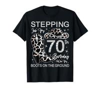 À l'approche de Mon 70e Anniversaire avec Mes Bottes au Sol T-Shirt