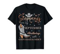 À l'approche de Mon Anniversaire de Septembre avec la grâce et la miséricorde de Dieu T-Shirt
