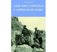 À l'approche des isards - Louis Pujol-Capdevielle - Montbel Eds De - broché - Essai