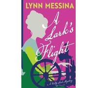 A Lark's Flight: A Verity Lark Mystery