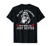 (À l'arrière) I'm Not Stubborn My Way Is Just Better Monkey T-Shirt