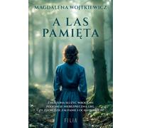 A las pamięta - Magdalena Wojtkiewicz (Buch auf Polnisch)