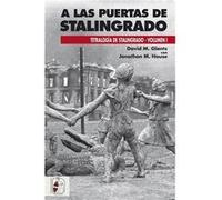 A Las Puertas De Stalingrado Glantz, David (Auteur)