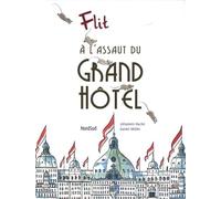 A l'assaut du Grand Hôtel