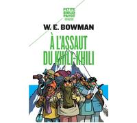 W. E. Bowman – A l'assaut du Khili-Khili – Roman – Poche – Payot