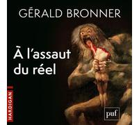 À l'assaut du réel - Gérald Bronner - Hardigan - Livre audio - Livre