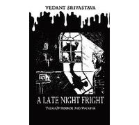 A Late Night Fright