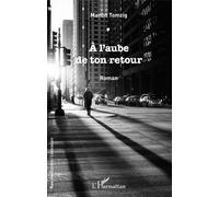 A L'aube De Ton Retour | Occasion