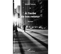 A L'aube De Ton Retour | Occasion