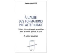 A l'aube des formations par alternance – Histoire d'une pédagogie associative (L'Harmattan)